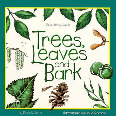 Trees, Leaves & Bark (Take Along Guides)