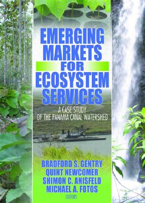 Emerging Markets for Ecosystem Services: A Case Study of the Panama Canal Watershed [Journal of Sustainable Forestry, Volume 25, Numbers 1/2 and Numbers 3/4 2007]