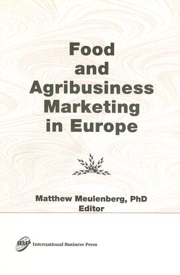 Food and Agribusiness Marketing in Europe