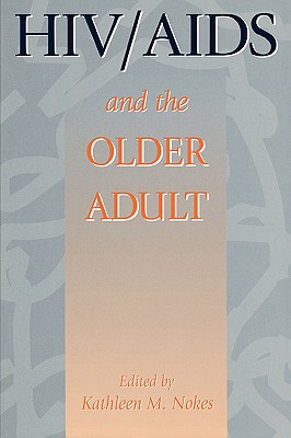 HIV & AIDS And The Older Adult