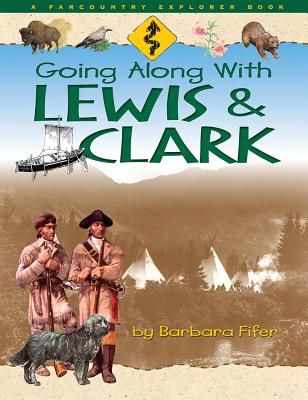 Image for Going Along With Lewis & Clark