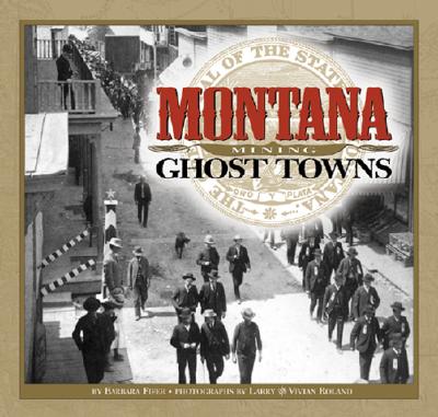 Montana Mining Ghost Towns