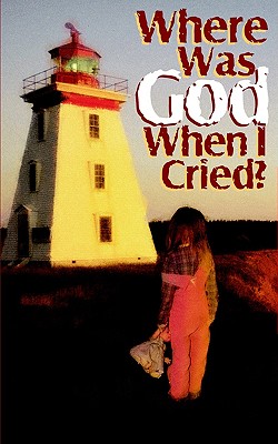 Where Was God When I Cried [Paperback] Twombley, Kay