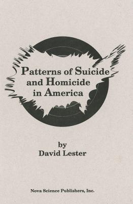 Patterns of Suicide and Homicide in America