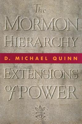 Image for The Mormon Hierarchy: Extensions of Power