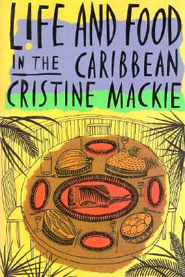 Life and Food in the Caribbean