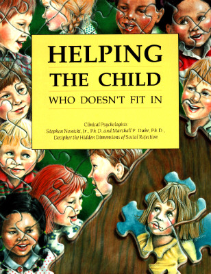 Helping the Child Who Doesn't Fit in
