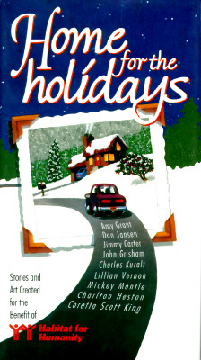 Image for Home for the Holidays: Stories and Art Created for the Benefit of Habitat for Humanity