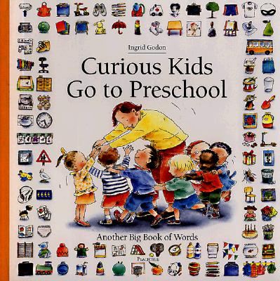 Image for Curious Kids Go to Preschool: Another Big Book of Words (Big Book of Words Series)