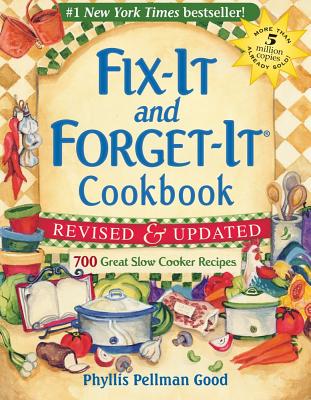 Fix-It and Forget-It Revised and Updated: 700 Great Slow Cooker Recipes (Revised, Updated)