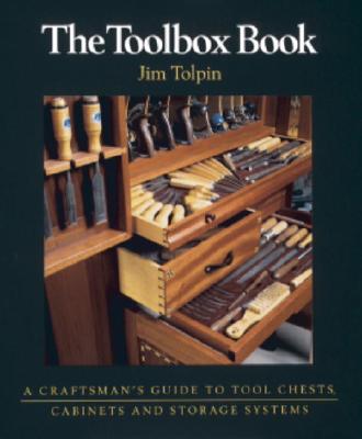 Image for The Toolbox Book: A Craftsman's Guide to Tool Chests, Cabinets, and Storage Systems