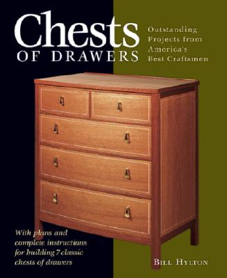 Chests of Drawers: Outstanding Prjs from America's Best Craftsmen