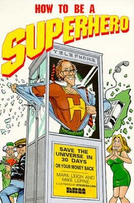 How to Be a Superhero