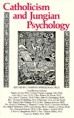 Image for Catholicism and Jungian Psychology Catholicism and Jungian Psychology