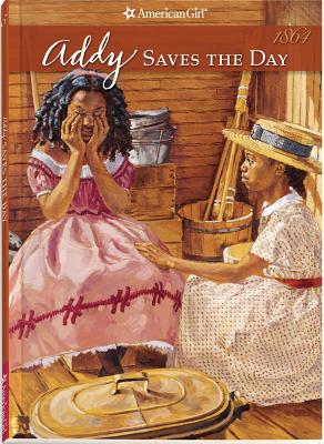 Addy Saves the Day : A Summer Story Book 5