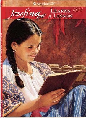 Josefina Learns a Lesson: A School Story (American Girls Collection)
