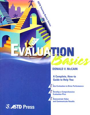 Evaluation Basics (ASTD Training Basics)
