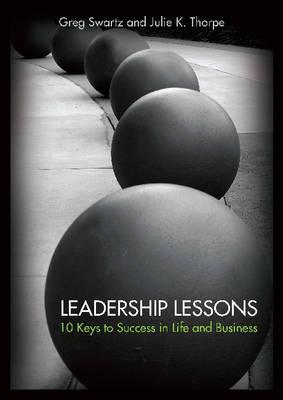 Image for Leadership Lessons: 10 Keys to Success in Life and Business Leadership Lessons: 10 Keys to Success in Life and Business