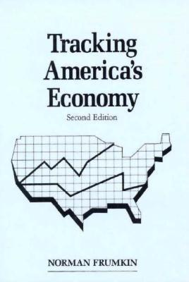 Image for Tracking America's Economy: Second Edition Tracking America's Economy: Second Edition