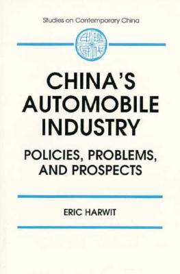 China's Automobile Industry (Studies on Contemporary China)