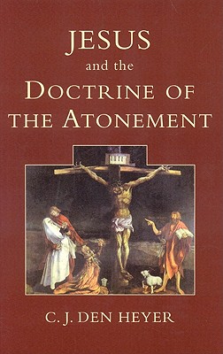 Jesus and the Doctrine of the Atonement