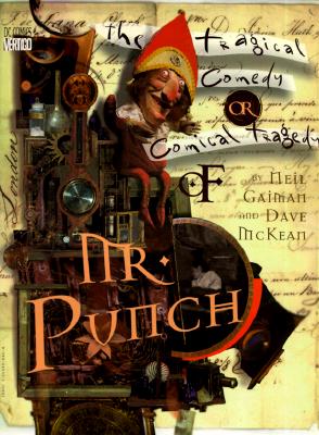 The Tragical Comedy or Comical Tragedy of Mr. Punch: A Romance