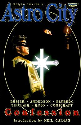 Kurt Busiek's Astro City: Confession