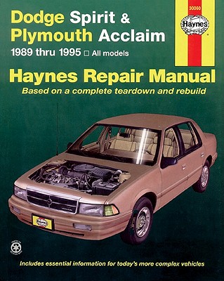 Image for Plymouth Acclaim & Dodge Spirit Automotive Repair Manual : Models Covered : All Plymouth Acclaim/Dodge Spirit Models 1989 Through 1995