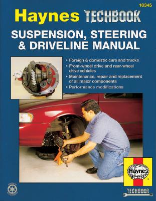 Image for Suspension, Steering and Driveline Manual (10345) Haynes Techbook