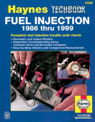 Image for Fuel Injection 1986 thru 1999 (10220) Haynes Techbook