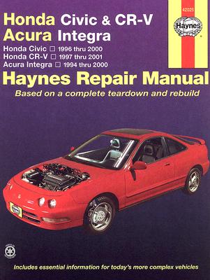 Honda Civic (96-00),CR-V (97-01),Acura Integra (94-00) Haynes (USA) (Paperback)
