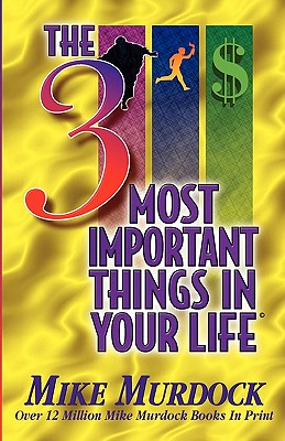 Image for The 3 Most Important Things In Your Life