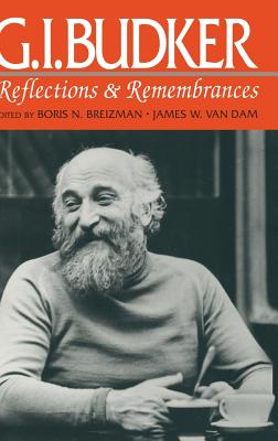 G. I. Budker: Reflections and Remembrances