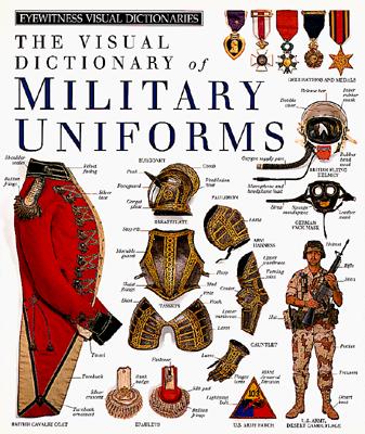 Military Uniforms (DK Visual Dictionaries)