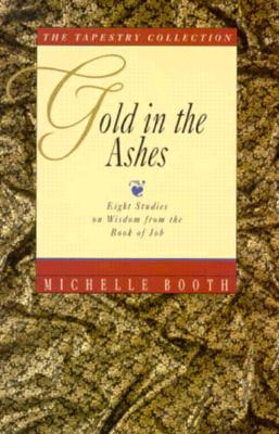 Gold in the Ashes (The Tapestry Collection)