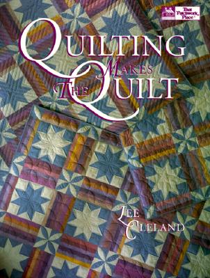 Quilting Makes the Quilt