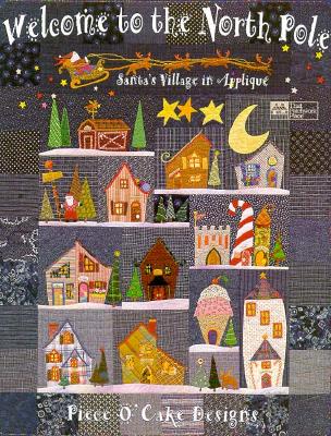 Welcome to the North Pole: Santa's Village in Appliqu