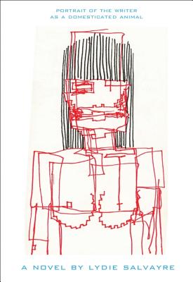 Portrait of the Writer as a Domesticated Animal (French Literature)