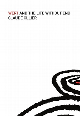 Image for Wert and the Life Without End (French Literature)