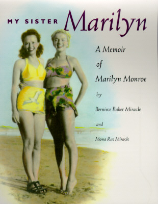 My Sister Marilyn: A Memoir of Marilyn Monroe