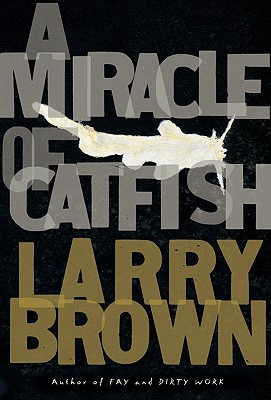 MIRACLE OF CATFISH, A