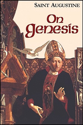 On Genesis (Vol. I/13) (The Works of Saint Augustine: A Translation for the 21st Century)
