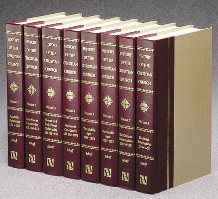 History of the Christian Church: 8 Volumes