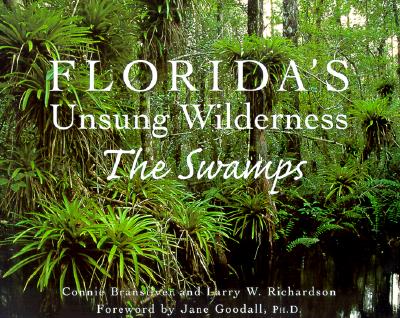 Florida's Unsung Wilderness: The Swamps