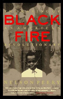 Black Fire: The Making of an American Revolutionary
