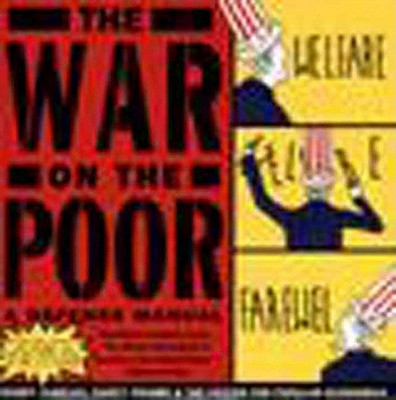 Image for War on the Poor: A Defense Manual