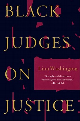 Black Judges on Justice: Perspectives from the Bench (New Press Law in Context)