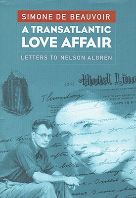 Image for A Transatlantic Love Affair: Letters to Nelson Algren