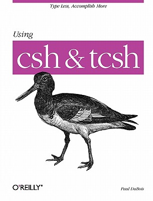 Image for Using csh & tcsh (Nutshell Handbooks)