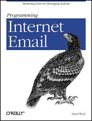 Image for Programming Internet Email: Mastering Internet Messaging Systems